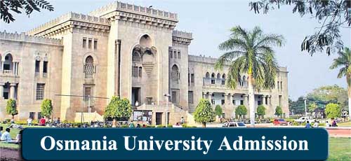 Osmania University Admission 2023 Application Form Exam Date Eligibility