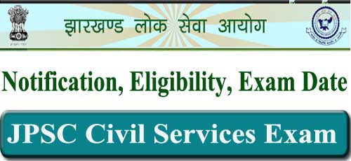 JPSC Civil Services Exam 2022