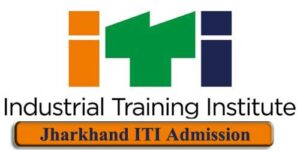 Jharkhand ITI Admission 2024